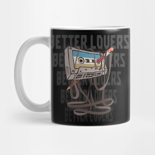 Better Lovers Cassette Mug